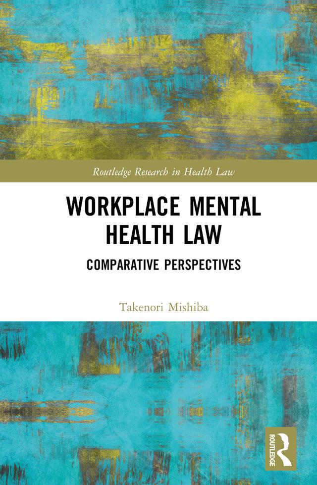 Workplace Mental Health Law by Takenori Mishiba