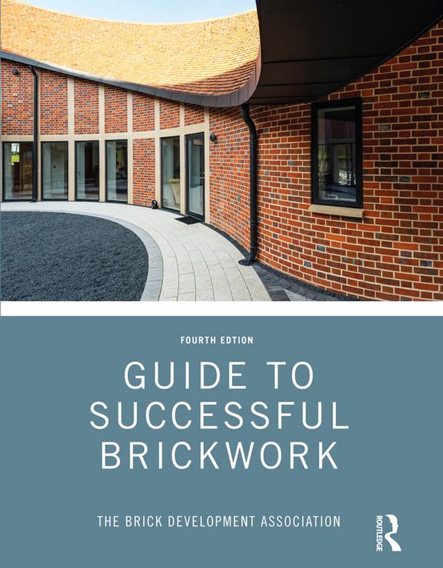 Guide to Successful Brickwork by Brick Development Association