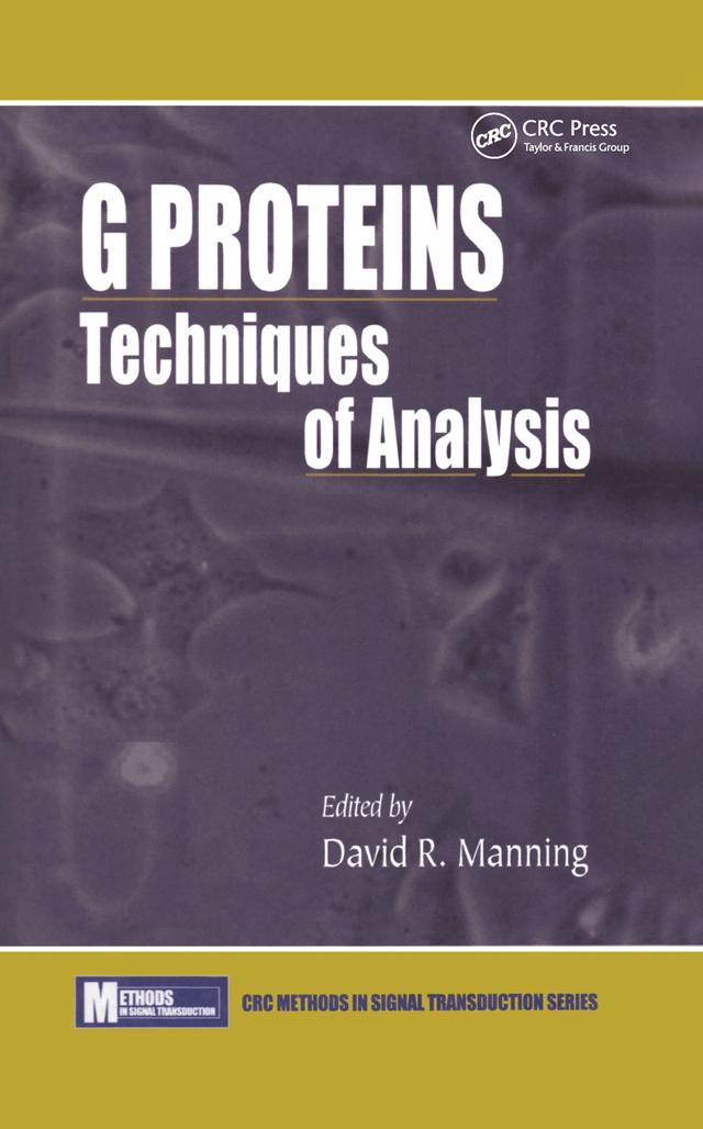 G ProteinsTechniques of Analysis by David R. Manning