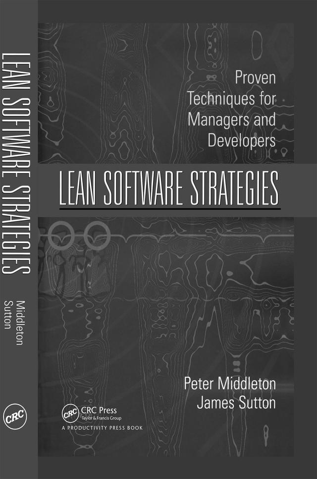 Lean Software Strategies by James Sutton, Peter Middleton