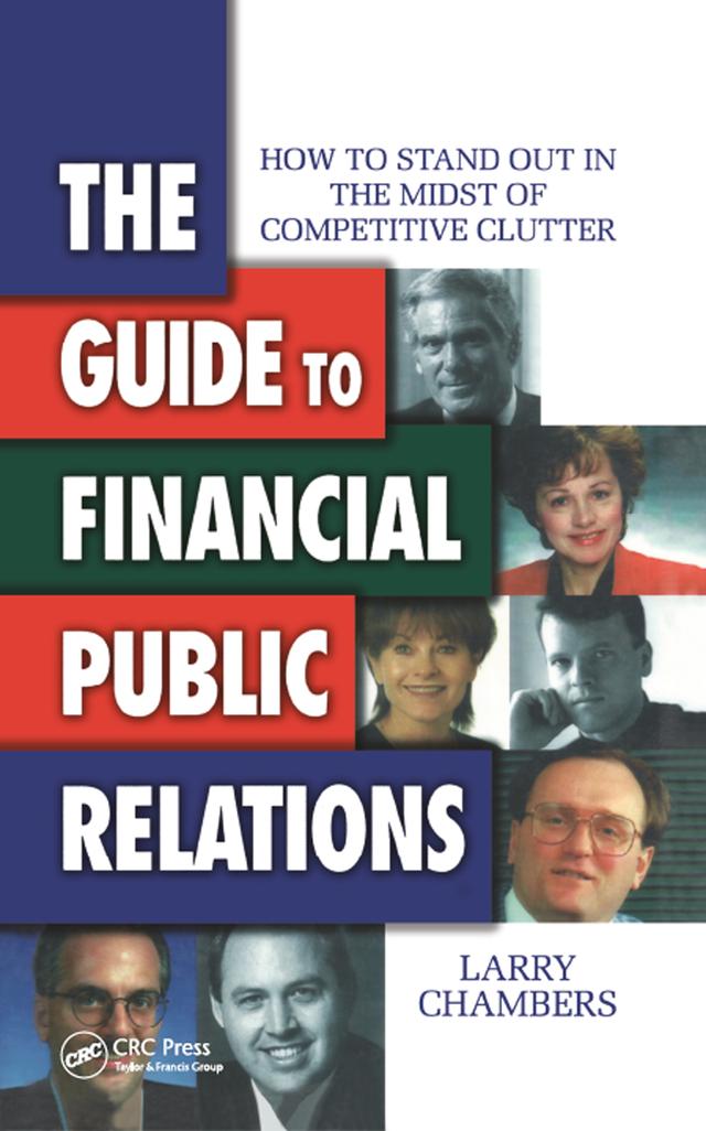 The Guide to Financial Public Relations by Larry Chambers