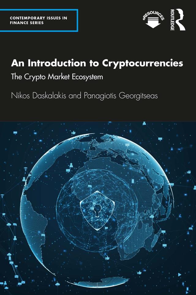 An Introduction to Cryptocurrencies by Nikos Daskalakis, Panagiotis Georgitseas