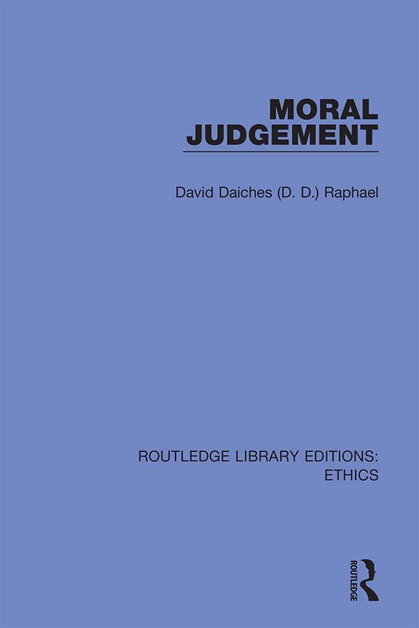 Moral Judgement by David Daiches (D. D.) Raphael