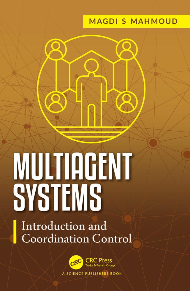 Multiagent Systems by Magdi S. Mahmoud