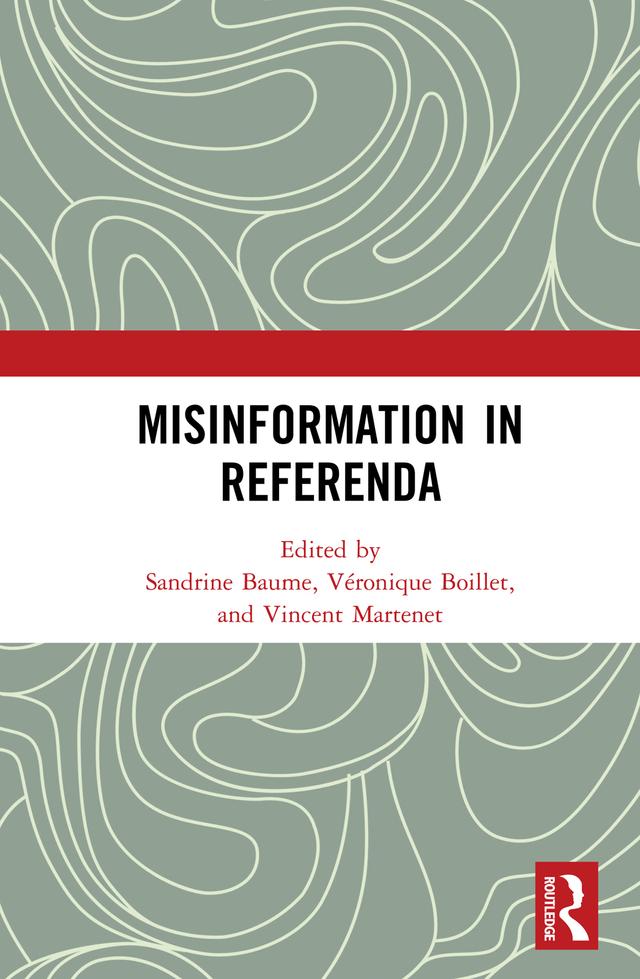 Misinformation in Referenda by Sandrine Baume, Véronique Boillet, Vincent Martenet