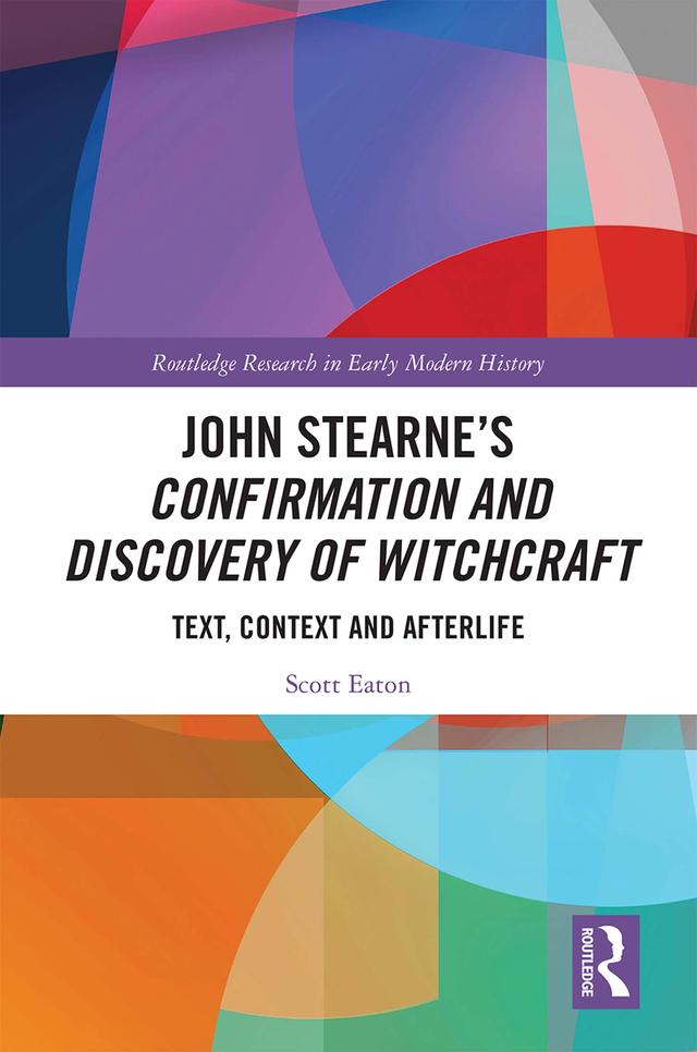 John Stearne’s Confirmation and Discovery of Witchcraft by Scott Eaton
