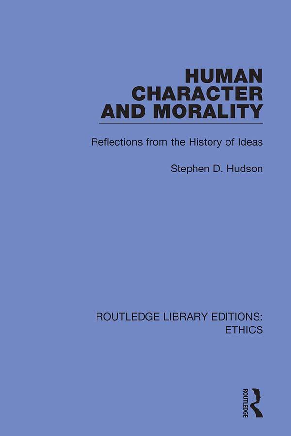 Human Character and Morality by Stephen D. Hudson