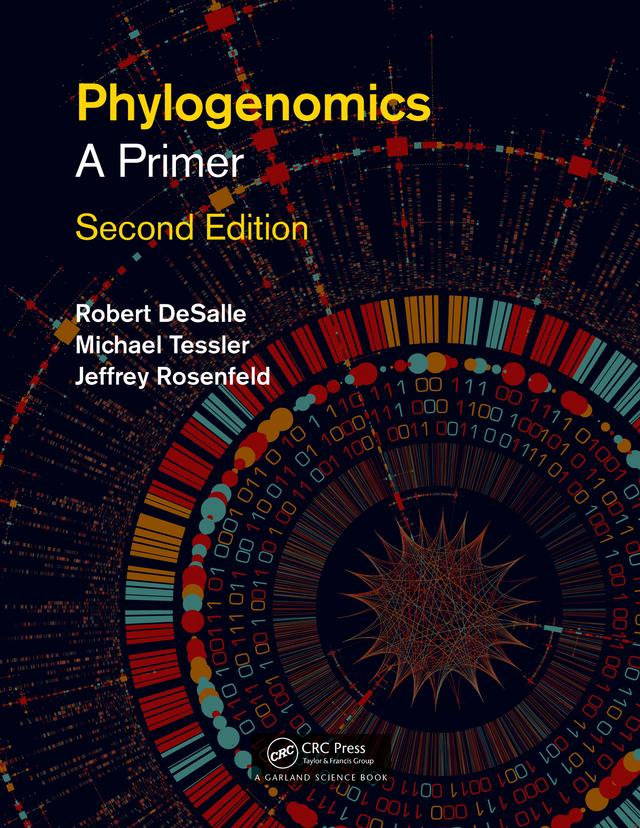 Phylogenomics by Jeffrey Rosenfeld, Michael Tessler, Rob DeSalle