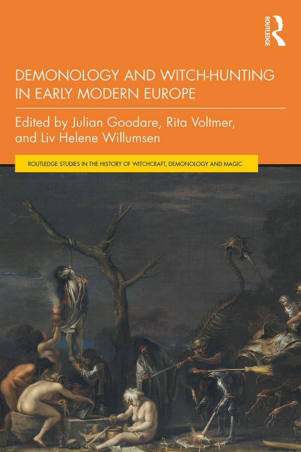 Demonology and Witch-Hunting in Early Modern Europe by Julian Goodare, Liv Helene Willumsen, Rita Voltmer