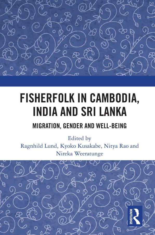 Fisherfolk in Cambodia, India and Sri Lanka by Kyoko Kusakabe, Nireka Weeratunge, Nitya Rao, Ragnhild Lund
