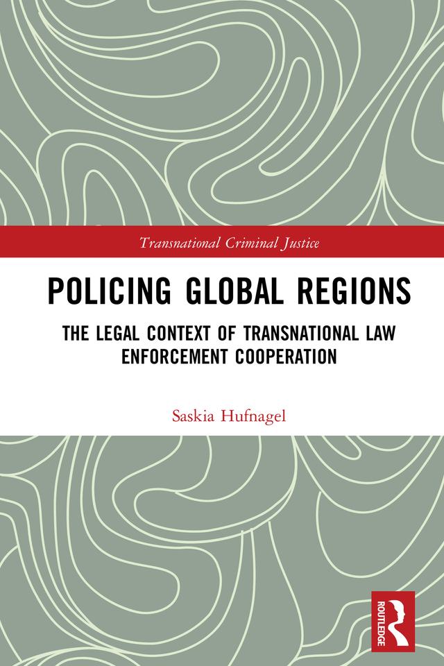 Policing Global Regions by Saskia Hufnagel
