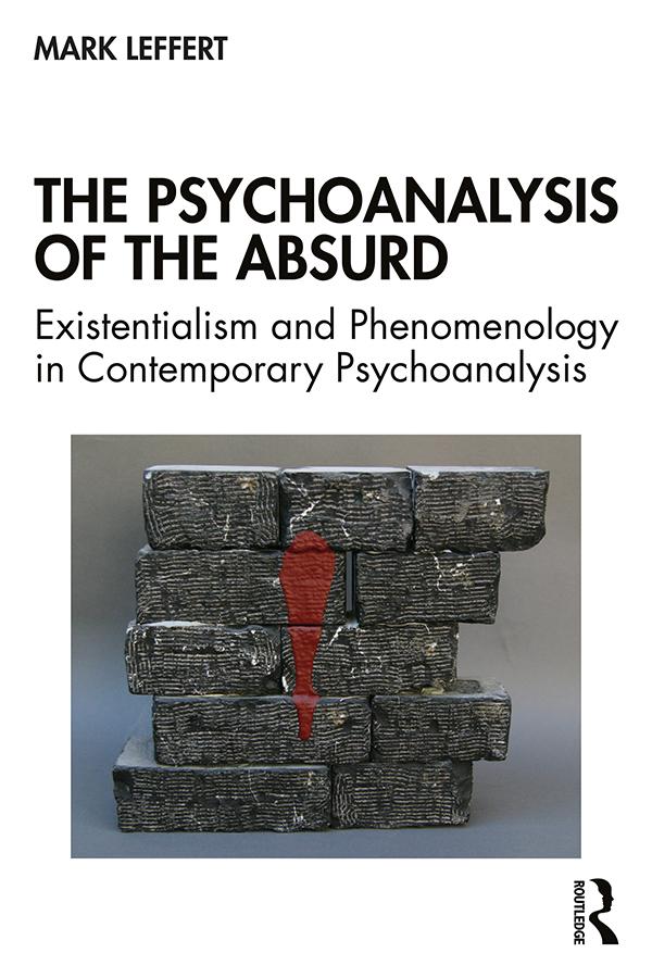 The Psychoanalysis of the Absurd by Mark Leffert