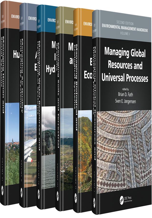 Environmental Management Handbook, Second Edition – Six Volume Set by Brian D. Fath, Sven Erik Jorgensen