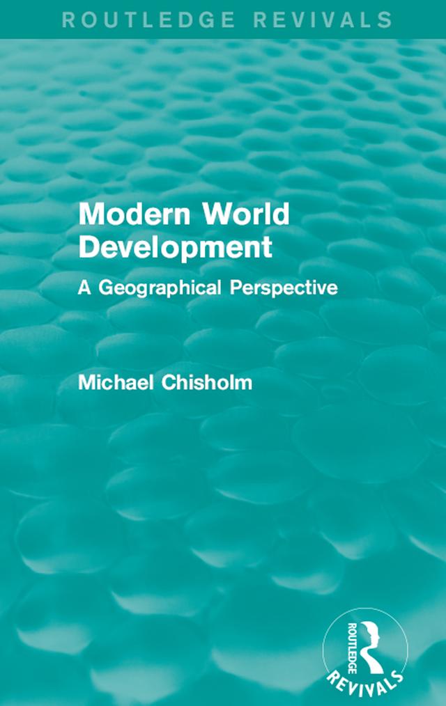 Modern World Development by Michael Chisholm