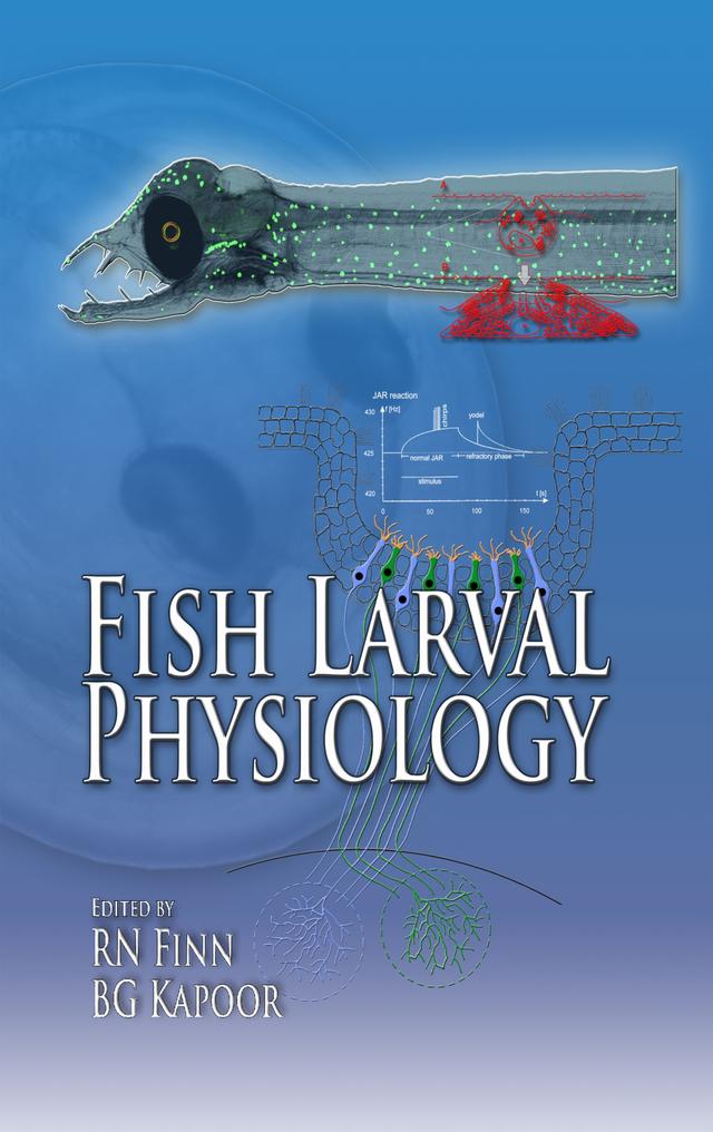 Fish Larval Physiology by Roderick Nigel Finn