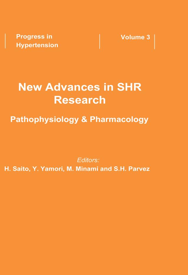 New Advances in SHR Research - Pathophysiology & Pharmacology by Hideya Saito, Masaru Minami, Mikhailov, Yamori