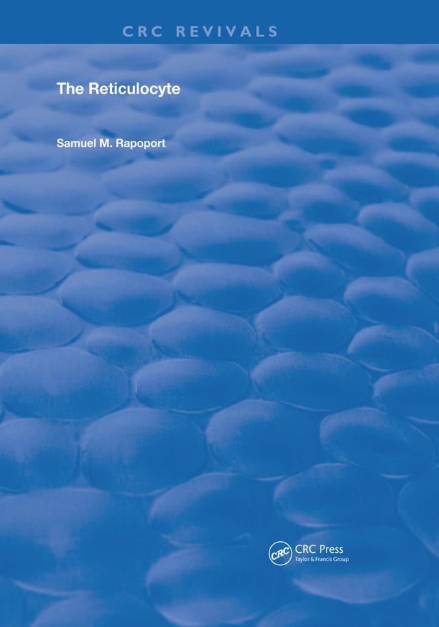 The Reticulocyte by Samuel Rapoport