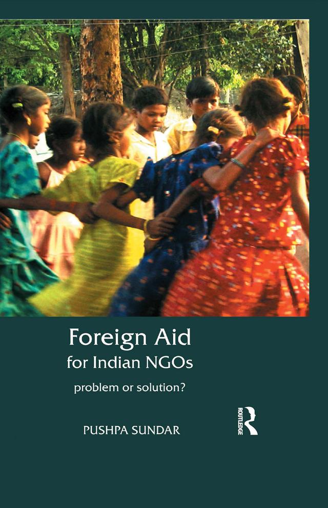Foreign Aid for Indian NGOs by Pushpa Sundar