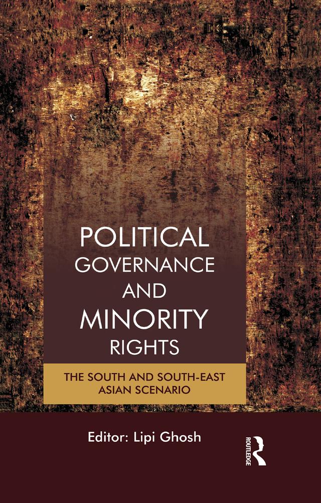 Political Governance and Minority Rights by Lipi Ghosh