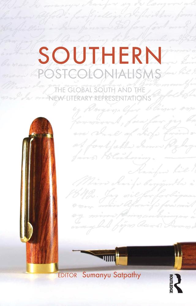 Southern Postcolonialisms by Sumanyu Satpathy