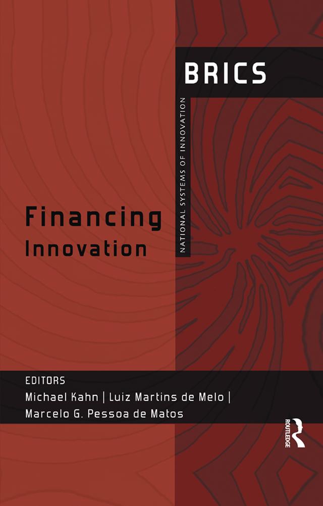 Financing Innovation by Luiz Martins de Melo, Marcelo G. Pessoa de Matos, Michael Kahn