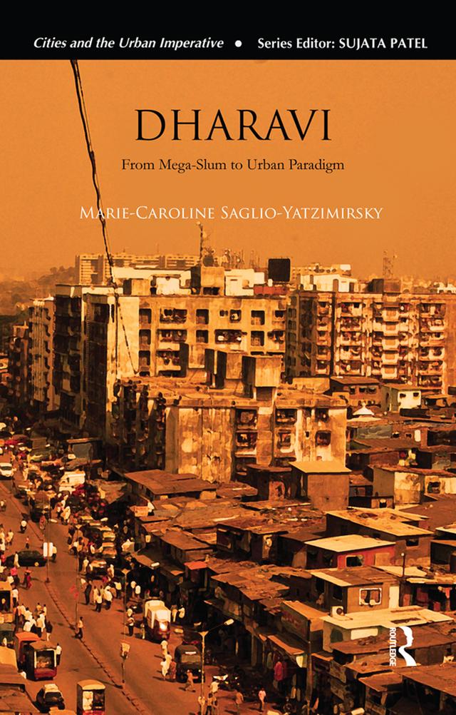 Dharavi by Marie-Caroline Saglio-Yatzimirsky