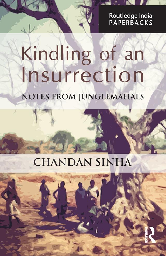 Kindling of an Insurrection by Chandan Sinha