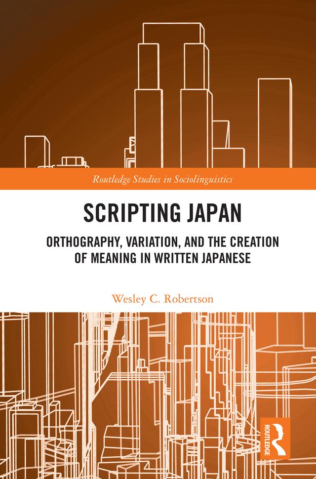Scripting Japan by Wesley C. Robertson