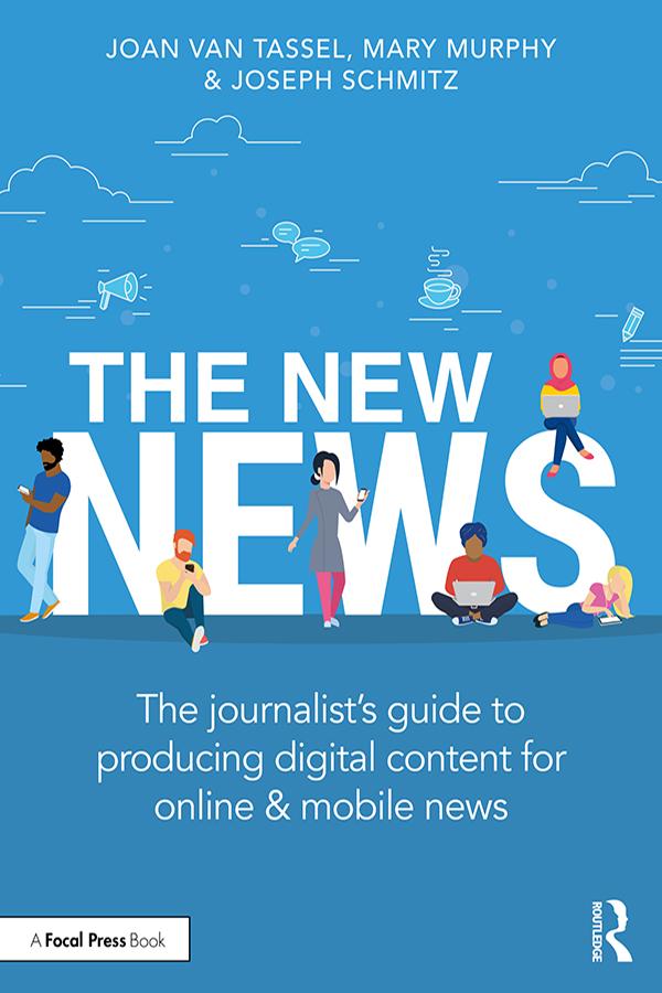 The New News by Joan Van Tassel, Joseph Schmitz, Mary Murphy