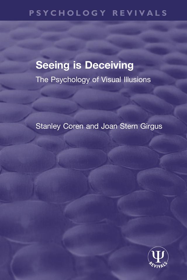 Seeing is Deceiving by Joan Girgus, Stanley Coren