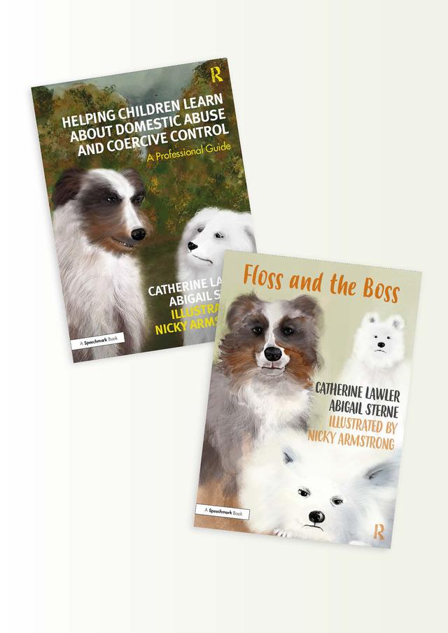 Helping Children Learn About Domestic Abuse and Coercive Control by Abigail Sterne, Catherine Lawler, Nicky Armstrong