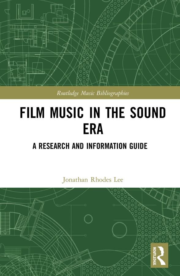 Film Music in the Sound Era by Jonathan Rhodes Lee