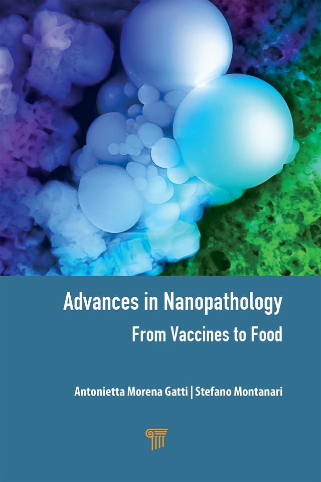 Advances in Nanopathology by Antonietta Morena Gatti, Stefano Montanari