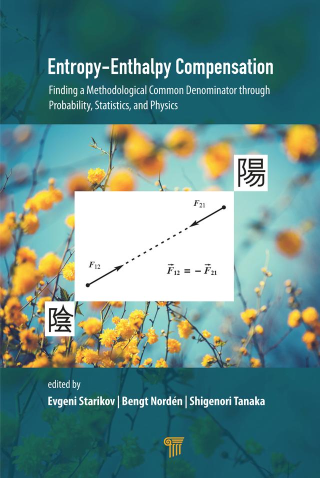 Entropy-Enthalpy Compensation by Bengt Nordén, Evgeni Starikov, Shigenori Tanaka