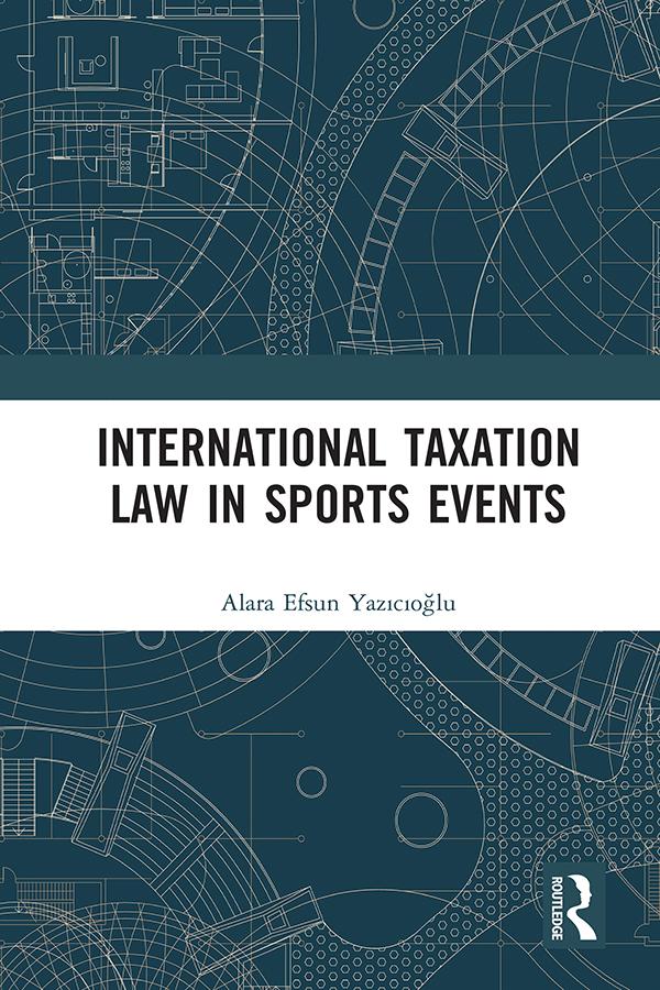 International Taxation Law in Sports Events by Alara Efsun Yazıcıoğlu
