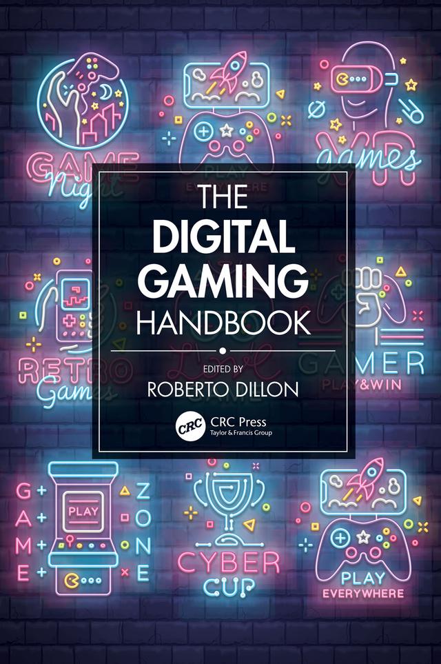 The Digital Gaming Handbook by Roberto Dillon