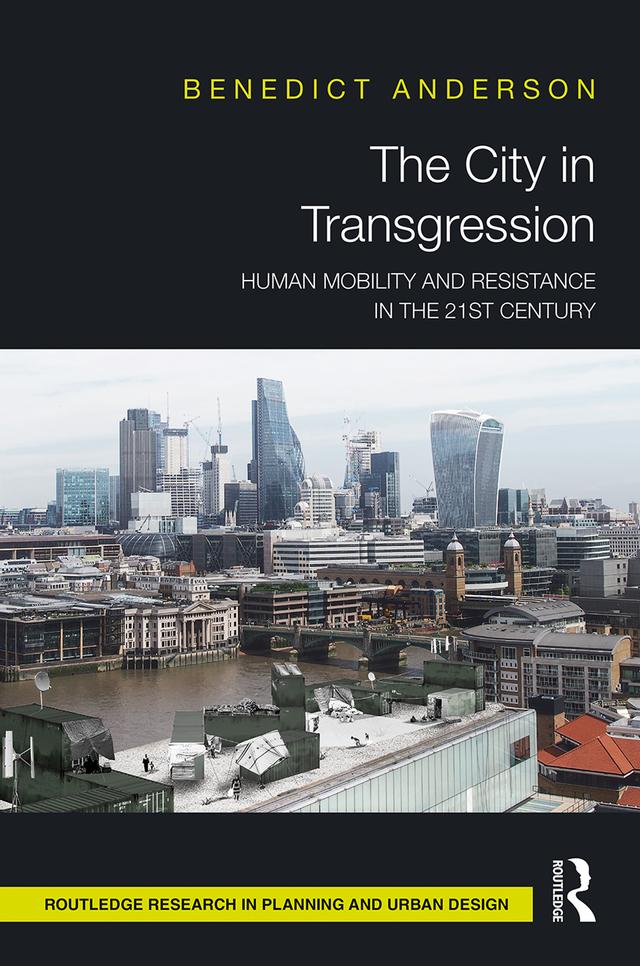 The City in Transgression by Benedict Anderson