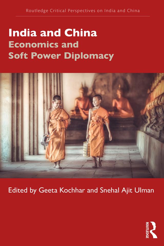 India and China by Geeta Kochhar, Snehal Ajit Ulman
