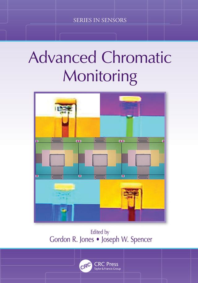 Advanced Chromatic Monitoring by Gordon R. Jones, Joseph W. Spencer