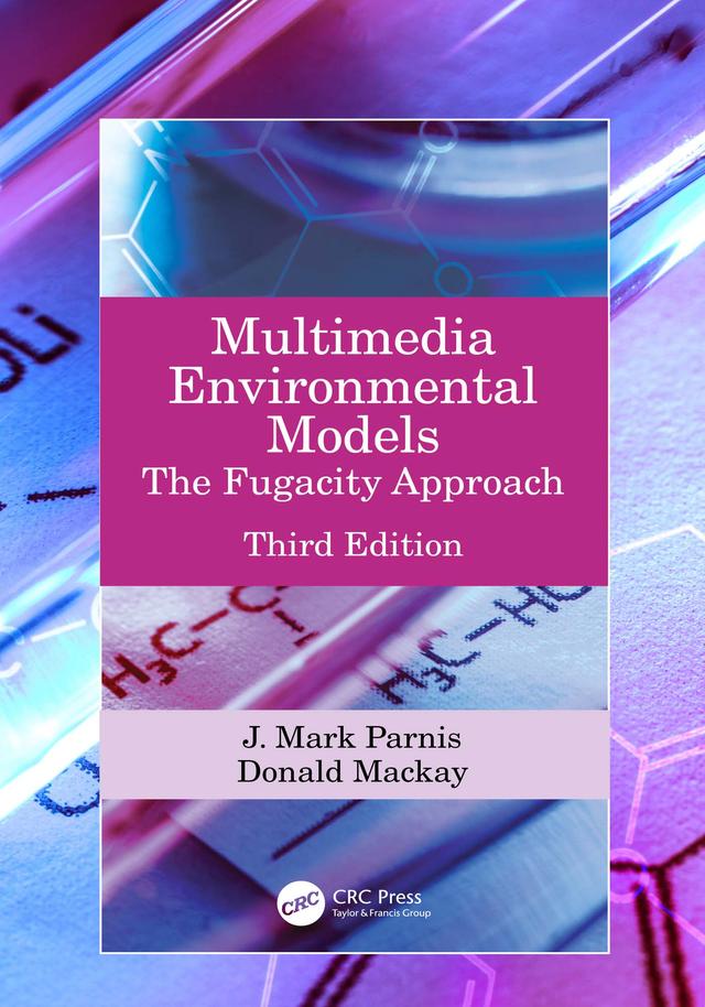 Multimedia Environmental Models by Donald Mackay, J. Mark Parnis