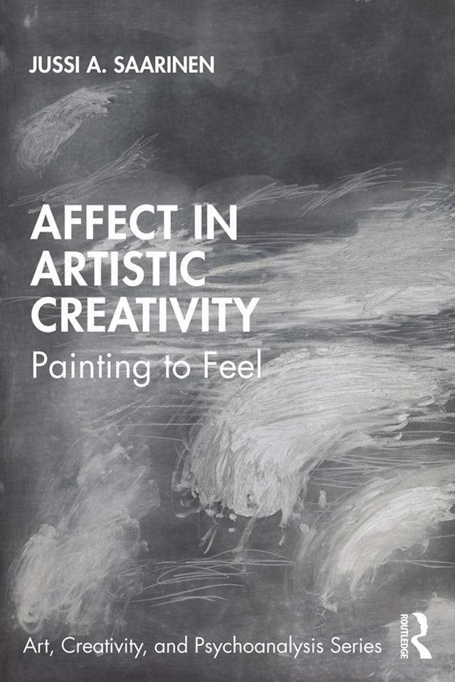 Affect in Artistic Creativity by Jussi Saarinen