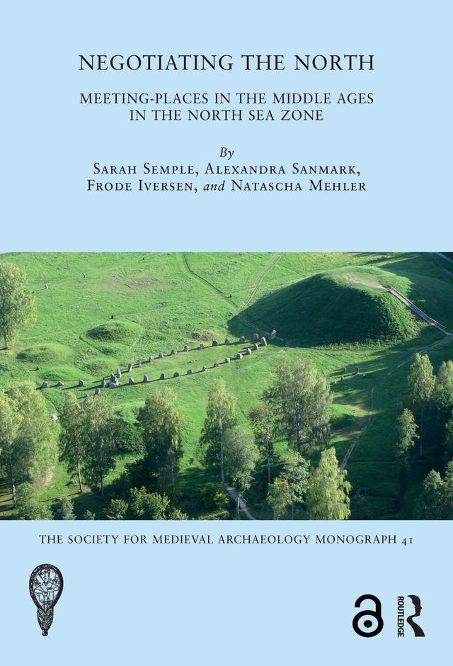 Negotiating the North by Alexandra Sanmark, Frode Iversen, Natascha Mehler, Sarah Semple