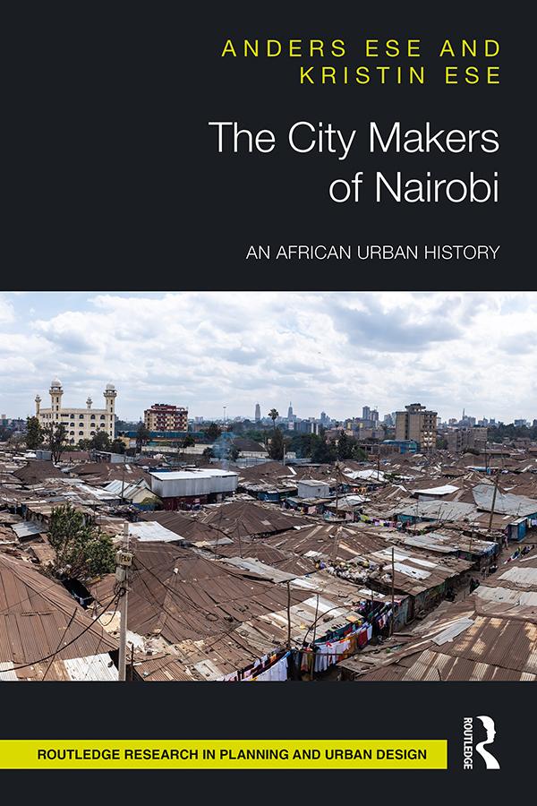 The City Makers of Nairobi by Anders Ese, Kristin Ese