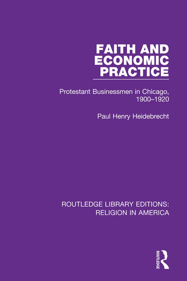 Faith and Economic Practice by Paul Heidebrecht