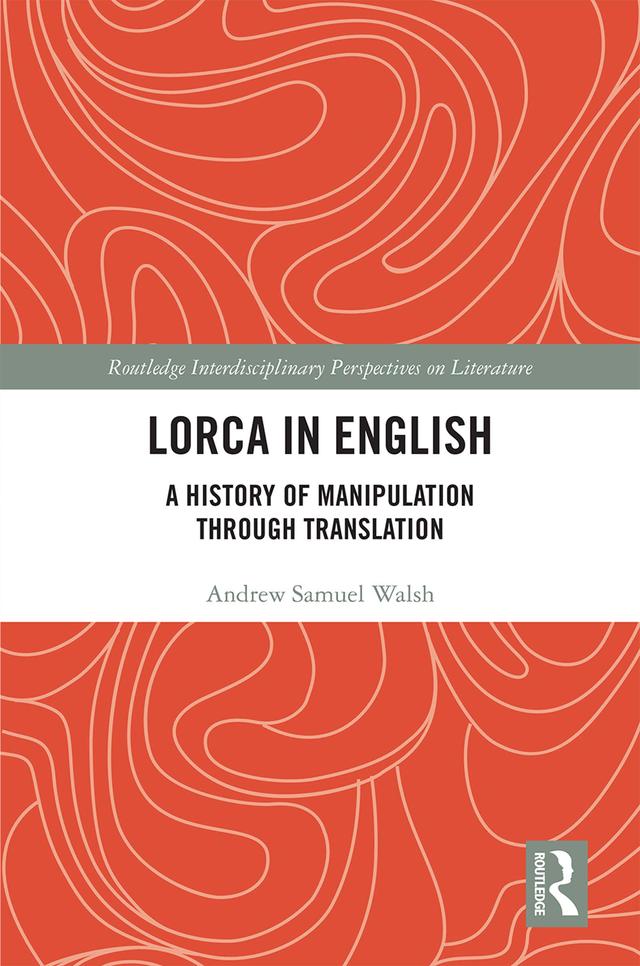 Lorca in English by Andrew Samuel Walsh