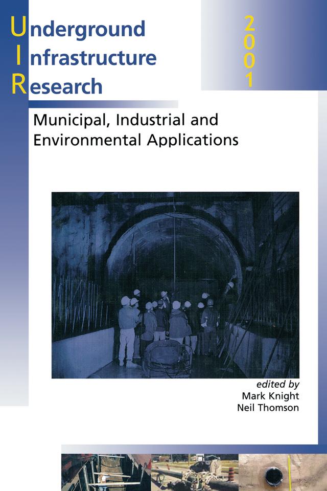 Underground Infrastructure Research by M. Knight, N. Thomson
