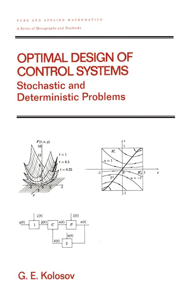 Optimal Design of Control Systems by Gennadii E. Kolosov
