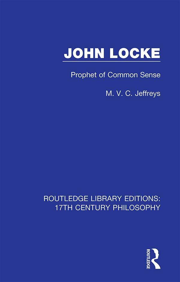 John Locke by M. V. C. Jeffreys