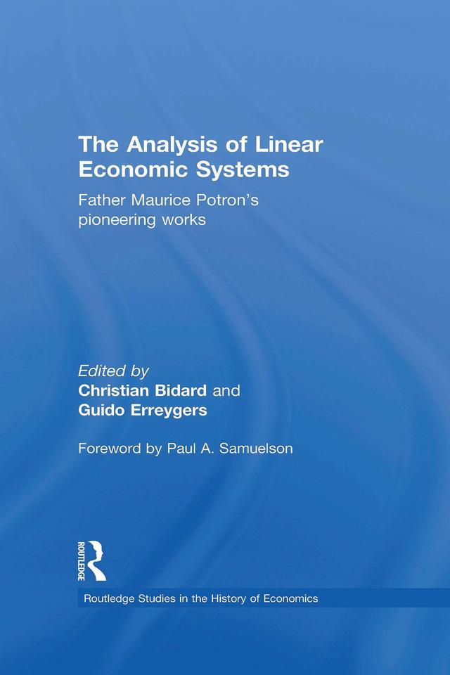 The Analysis of Linear Economic Systems by Christian Bidard, Guido Erreygers