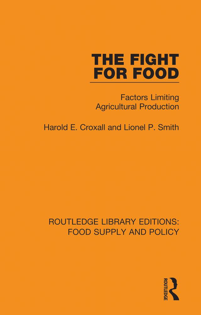 The Fight for Food by Harold E. Croxall, Lionel P. Smith